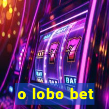 o lobo bet